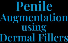Penile Augmentation Procedure
